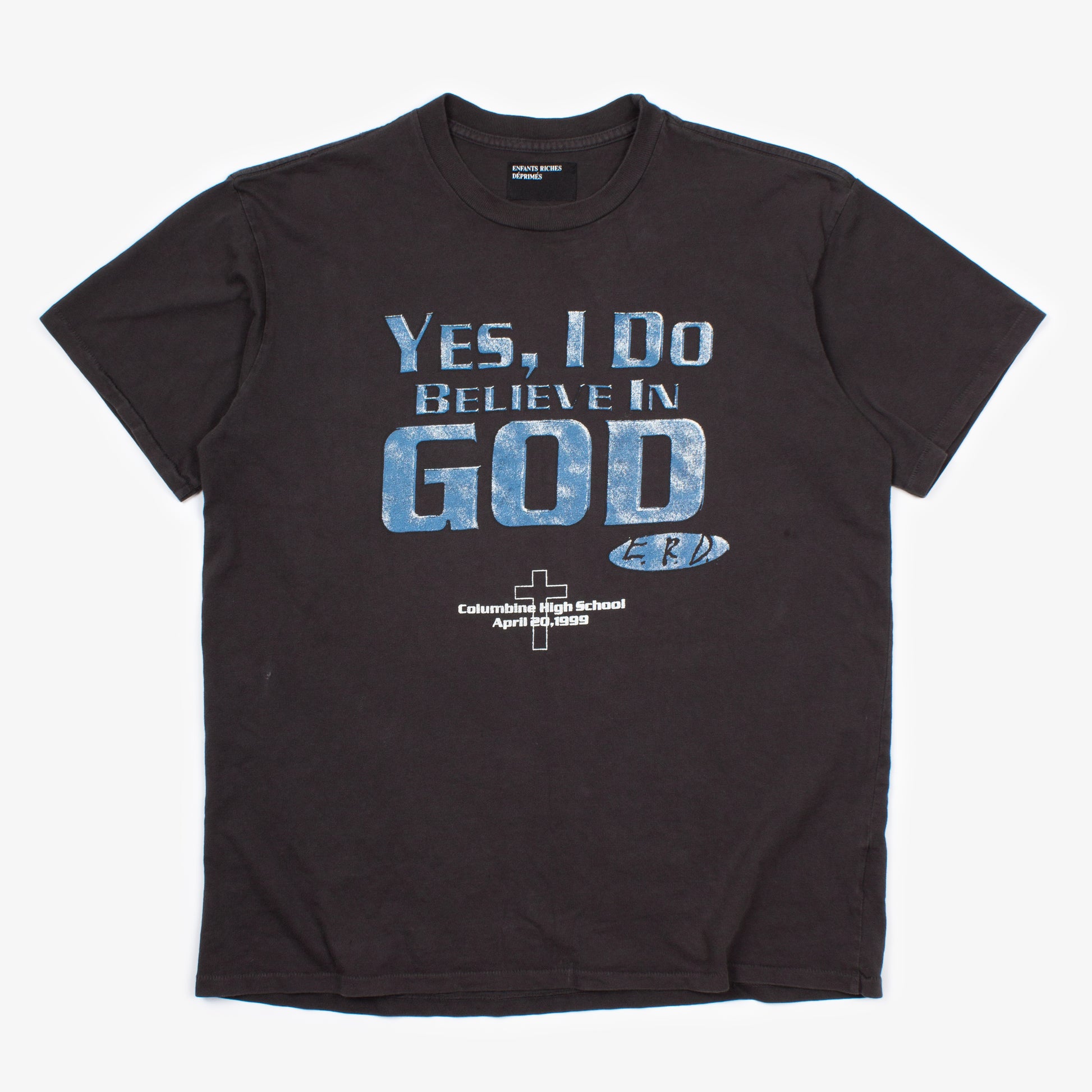 I DO BELIEVE IN GOD TEE