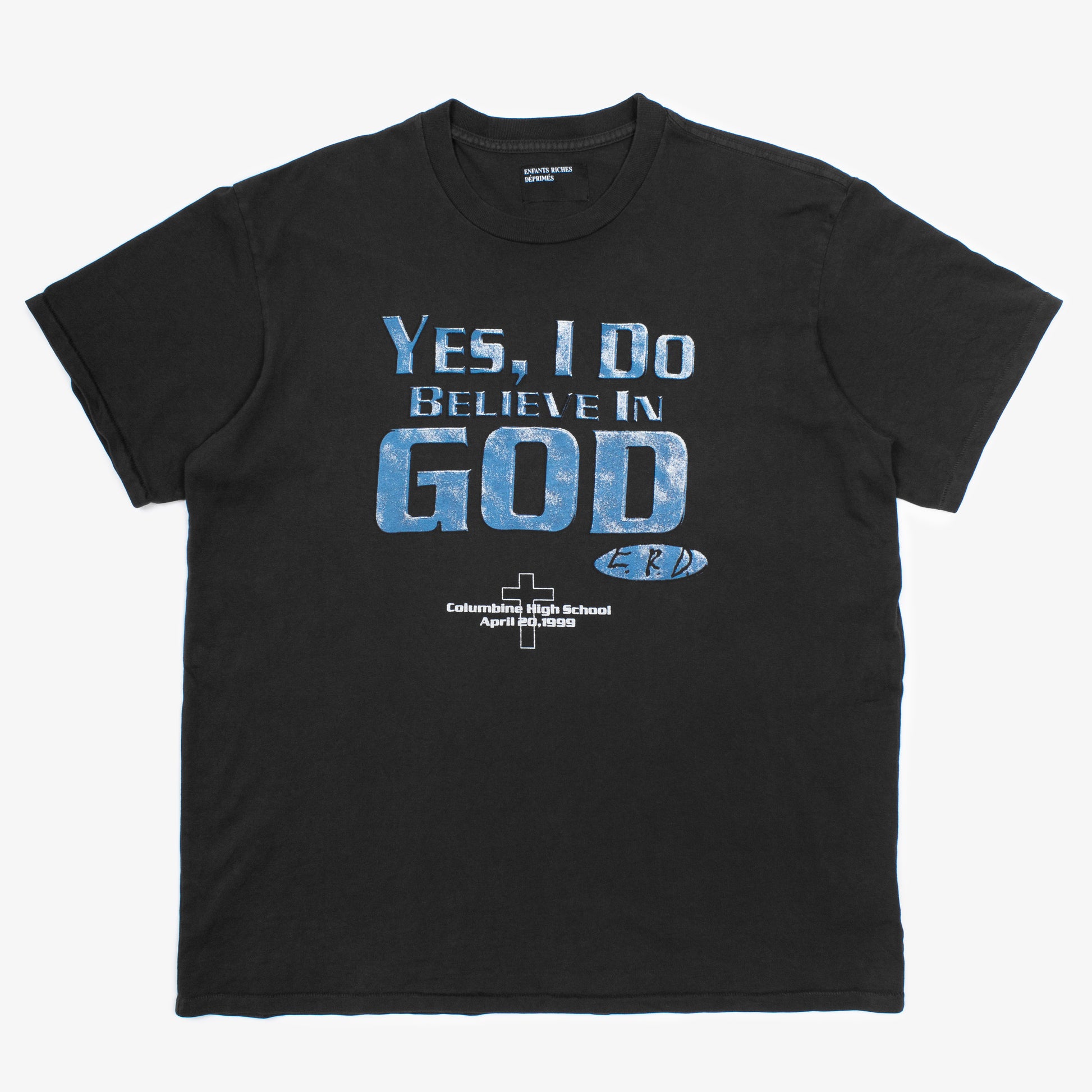 I DO BELIEVE IN GOD TEE